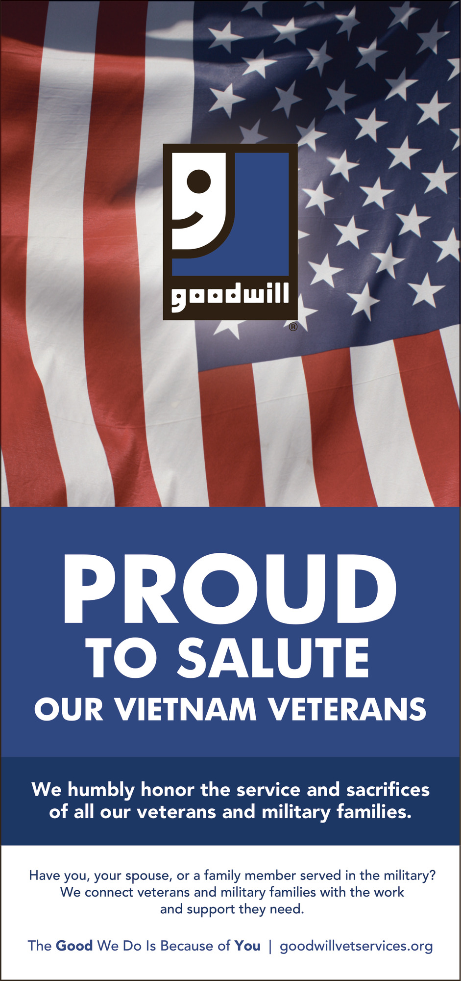 Proud to Salute, Goodwill , Winston Salem, NC