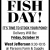 Fish Day!