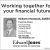 Working Together for Your Financial Future 