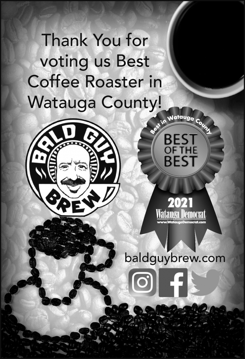 Thank You For Voting Us Best Coffe Roaster In Watauga County!