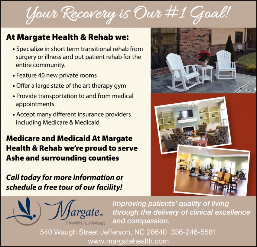 Your Recovery is Our #1 Goal!