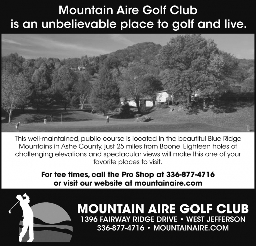 Mountain Aire Golf Club Is an Unbelievable Place to Golf and Live