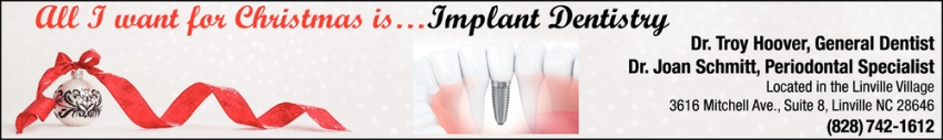 All I Want for Christmas Is... Implant Dentistry