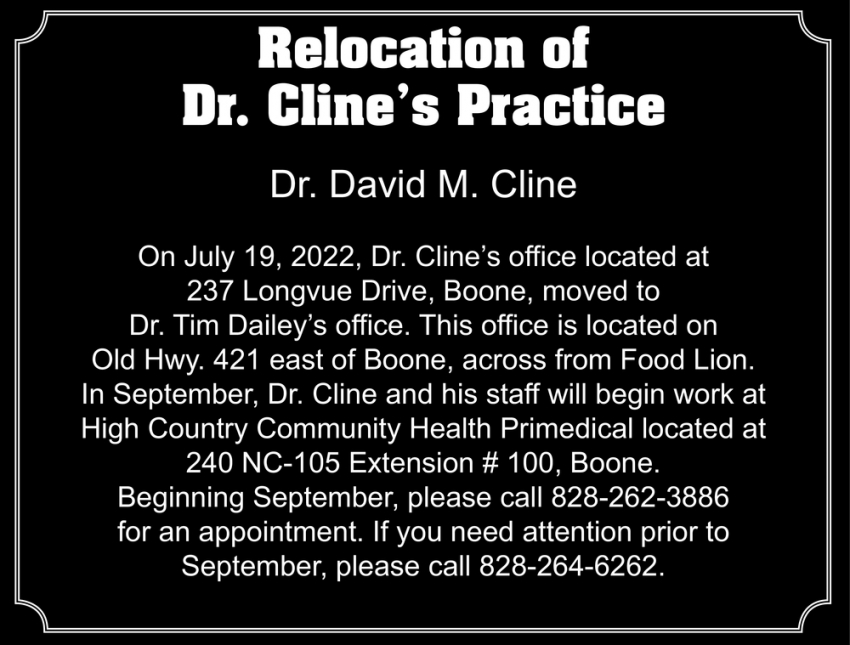 Relocation Of Dr. Cline's Practice
