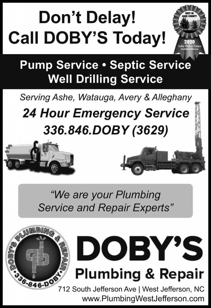Don't Delay!Call Doby's Today!