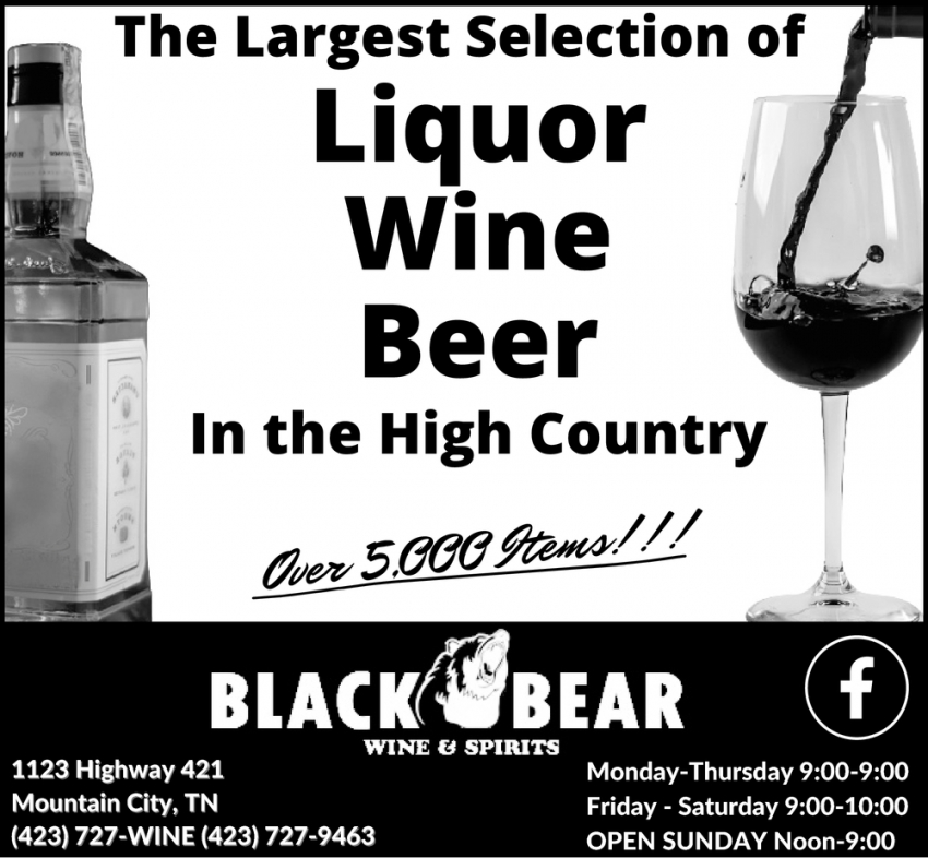 Largest Selection Of Liquor Wine Beer In The High Country