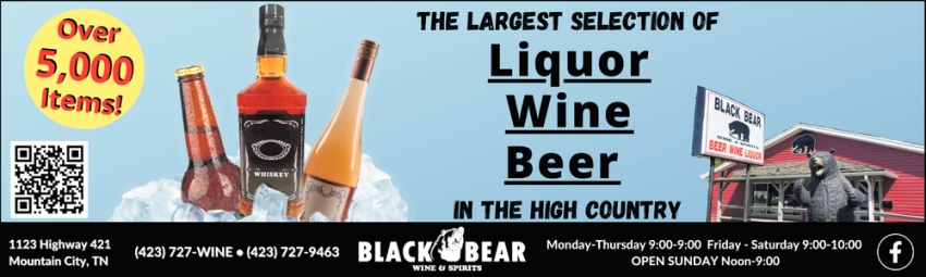 Largest Selection Of Liquor Wine Beer In The High Country
