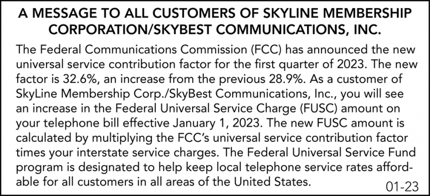 A Message To All customers Of Skyline Membership Corporation/Skybest Communications, INC.