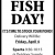 Fish Day!