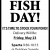 Fish Day!