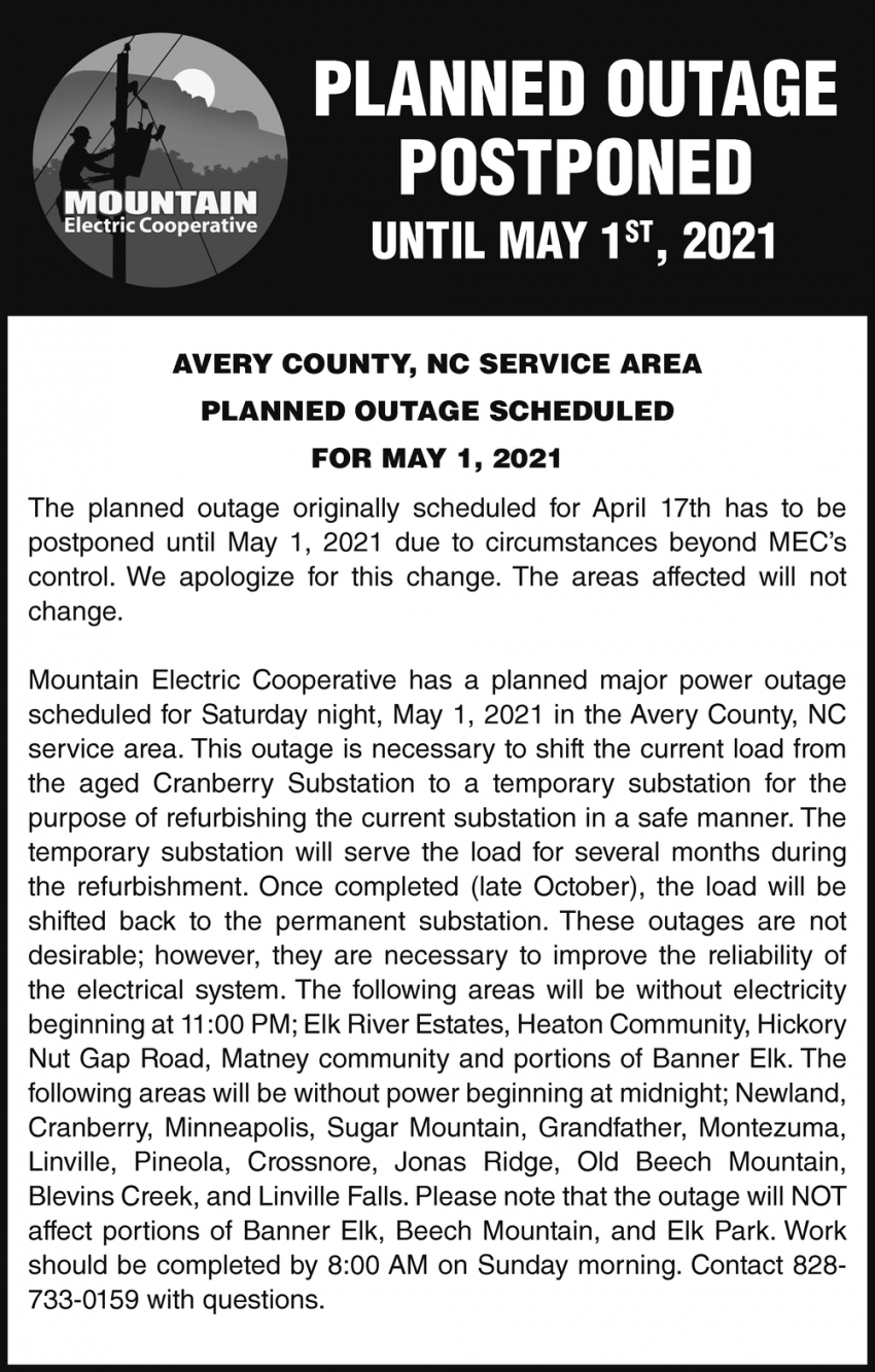 Planned Outage Postponed
