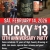 Lucky #13 - 13th Anniversary Party