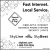 Fast Internet. Local Service