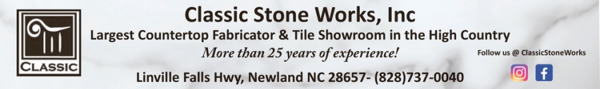 Classic Stone Works, Inc