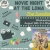 Movie Night At The Loma