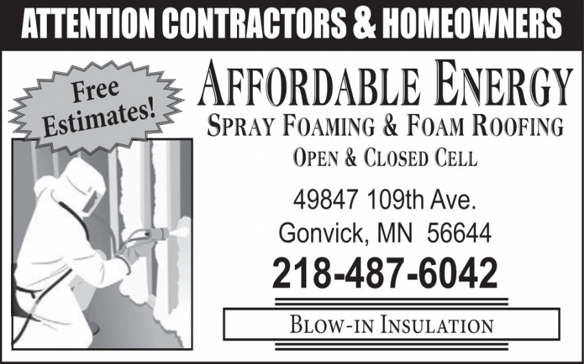 Free Estimates!, Affordable Energy Spray Foaming, Gonvick, MN