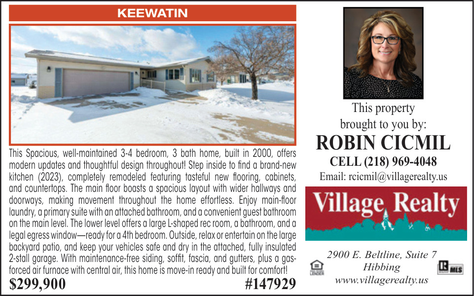 Move-In Ready, Robin Cicmil - Village Realty, Hibbing, MN