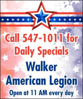 Call 547-1011 For Daily Specials