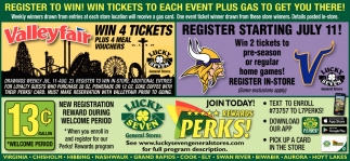 Register To Win! Win Tickets To Each Event Plus Gas To Get You There!