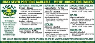 Lucky Seven Positions Available - We're Looking For Smiles!