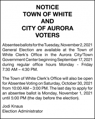 Notice Town Of White And City Of Aurora Voters