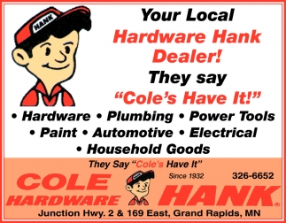 Your Local Hardware Hank Dealer!