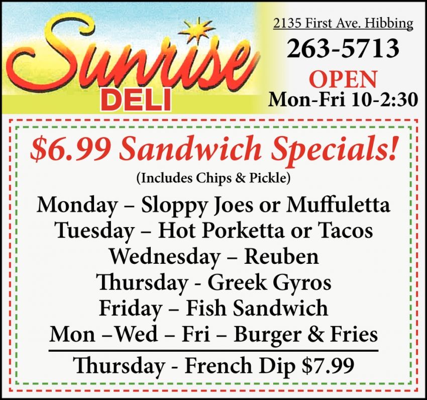 $6.99 Sandwich Specials!
