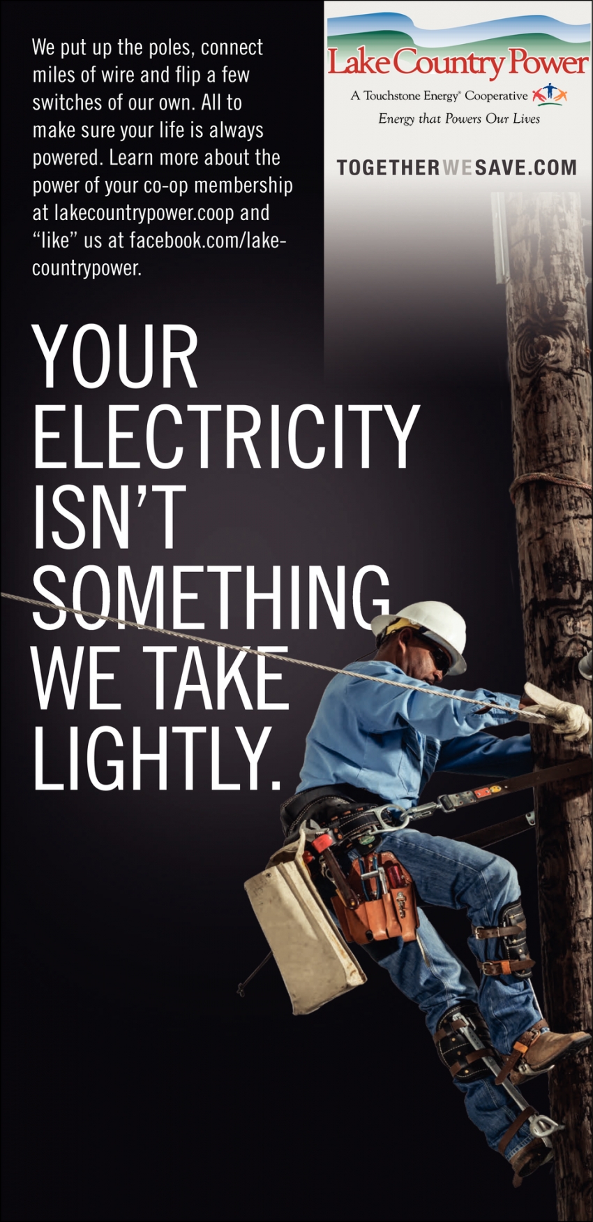 Your Electricity Isn't Something We Take Lightly