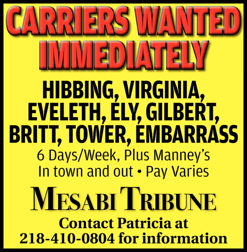 Carriers Wanted Immediately