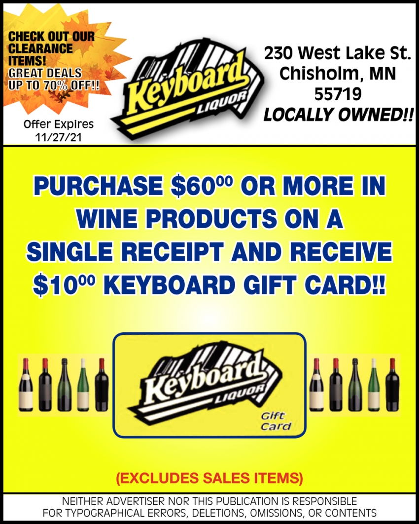 Purchase $60.00 Or More In Wine Products On A Single Receipt And Receive $10.00 Keyboard Gift Card!!
