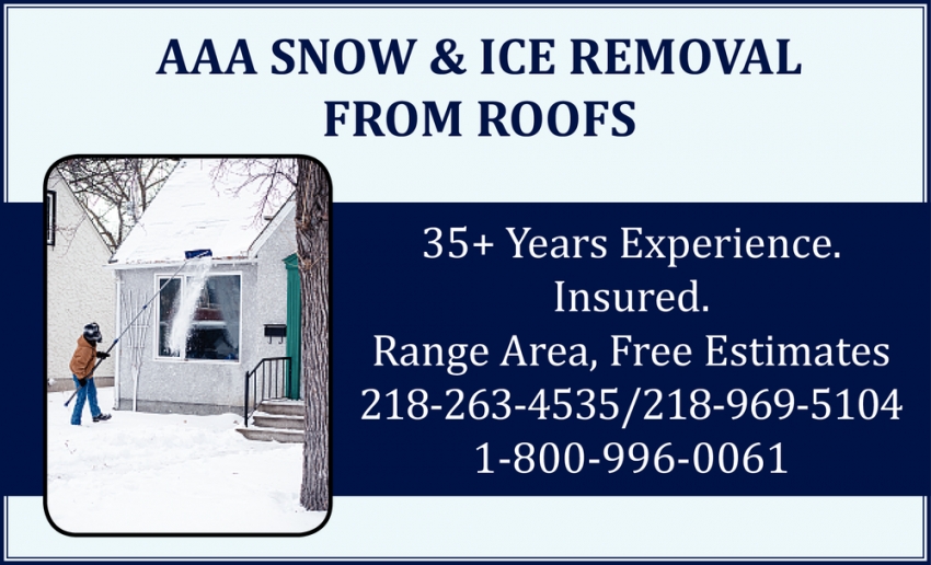AAA Snow & Ice Removal From Roofs