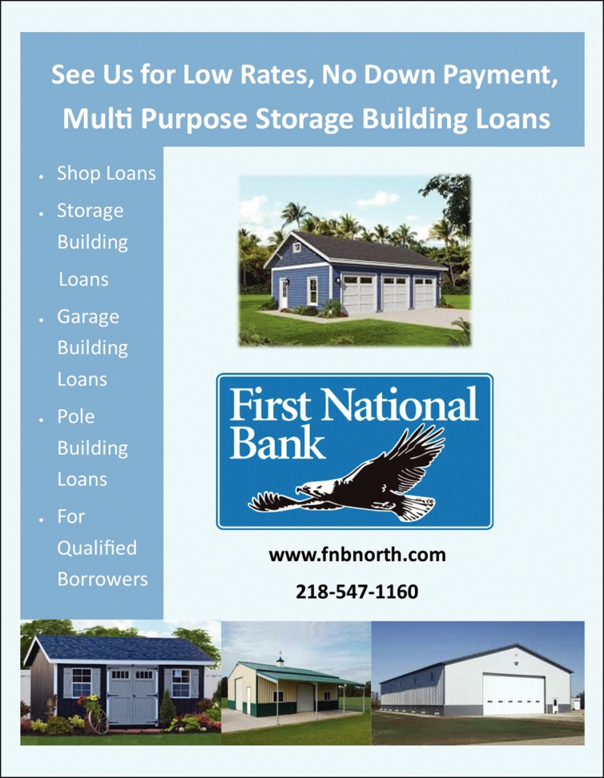 See Us For Low Rates, No Down Payment, Multi Purpose Storage Building Loans