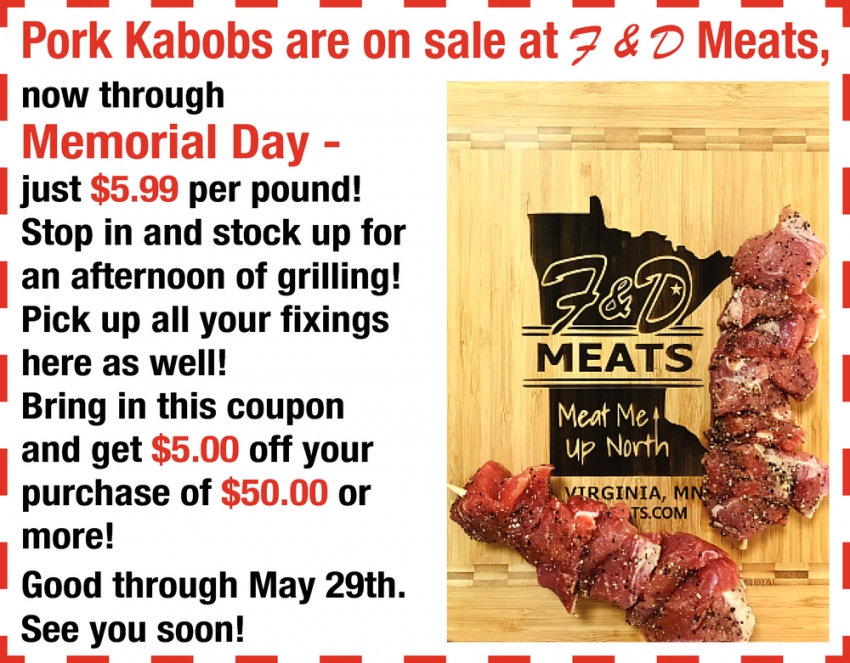Pork Kabobs Are On Sale At F&D Meats
