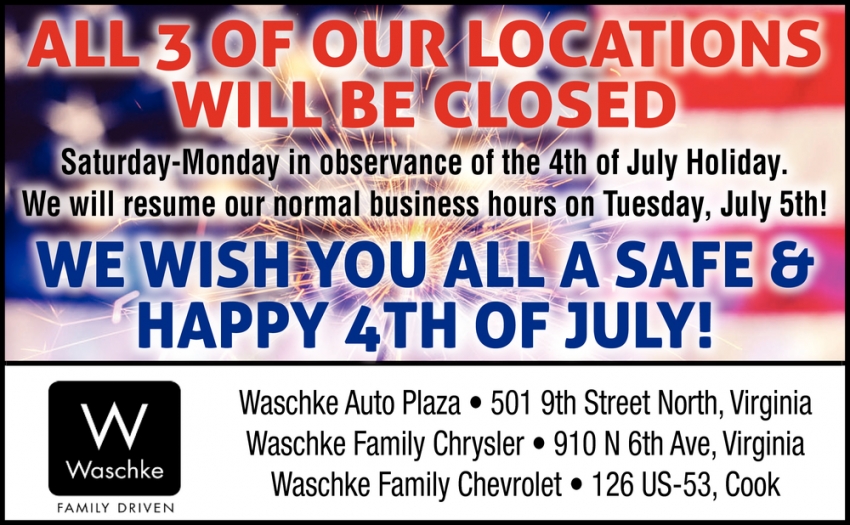 All 3 Of Our Locations Will Be Closed