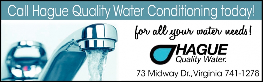 Call Hague Quality Water Conditioning Today!