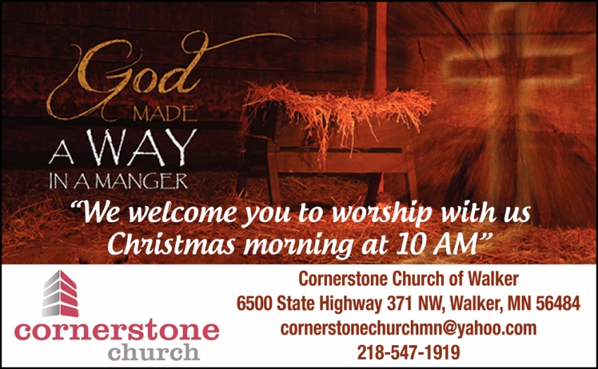 We Welcome You to Worship with Us Christmas Morning at 10 AM