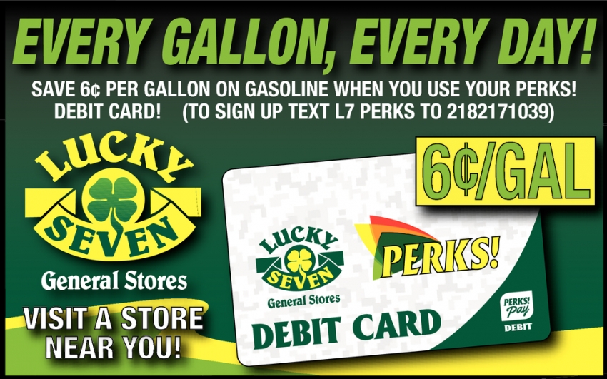 Every Gallon, Every Day!