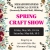 Spring Craft Show