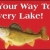 On Your Way To Every Lake!