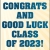 Congrats And Good Luck Class Of 2023!
