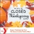 We Will Be Closed On Thanksgiving Day