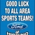 Good Luck To All Area Sports Teams!