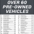 Over 60 Pre-Owned Vehicles