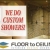 We Do Custom Showers!