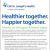 Healthier Together. Happier Together
