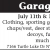 Garage Sale July 11th & 12th - 9- Pm