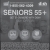 Seniors 55+ Get Even More With Us!