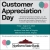Customer Day Appreciation