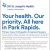 Your Health. Our Priority. All Here in Park Rapids