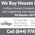 We Buy Houses for Cash!